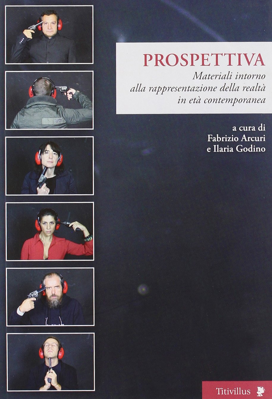 Prospettiva. Materiali intorno alla rappresentazione della realtà in età contemporanea book