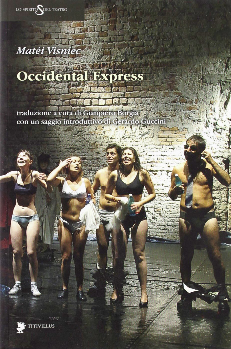Occidental Express (Lo spirito del teatro) Drama