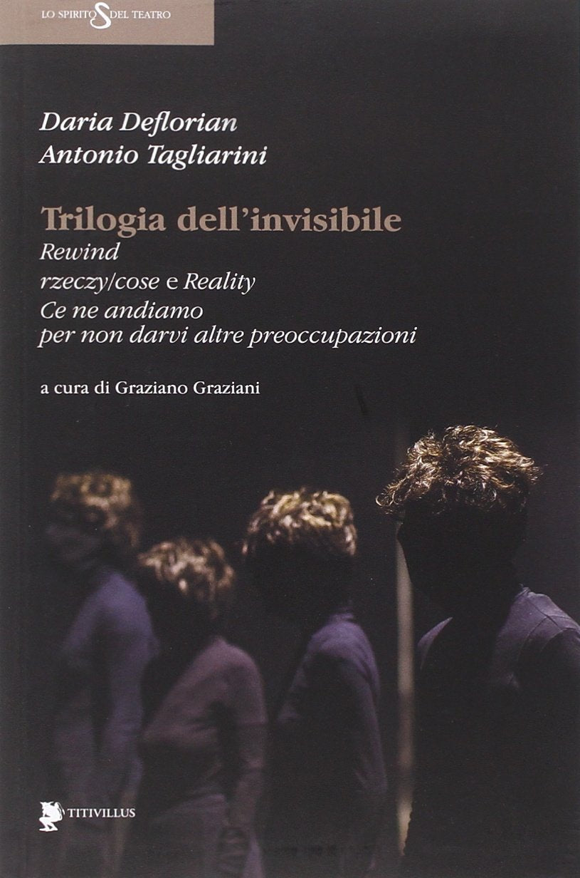 Trilogia dell'invisibile (Lo spirito del teatro) Drama