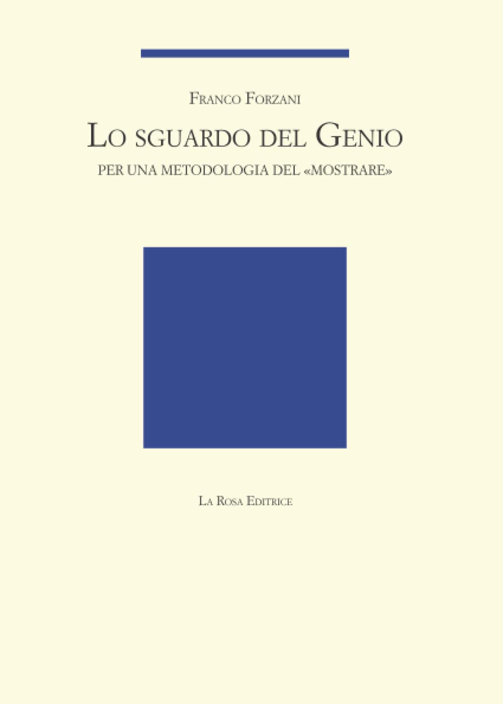 Lo sguardo del Genio: Per una metodologia del «mostrare» book