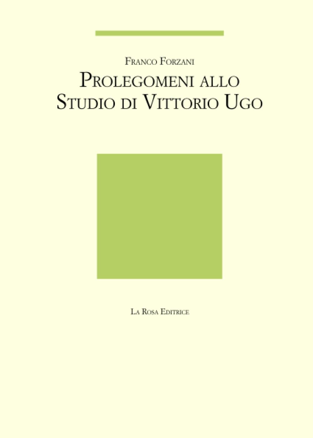 Prolegomeni allo studio di Vittorio Ugo book
