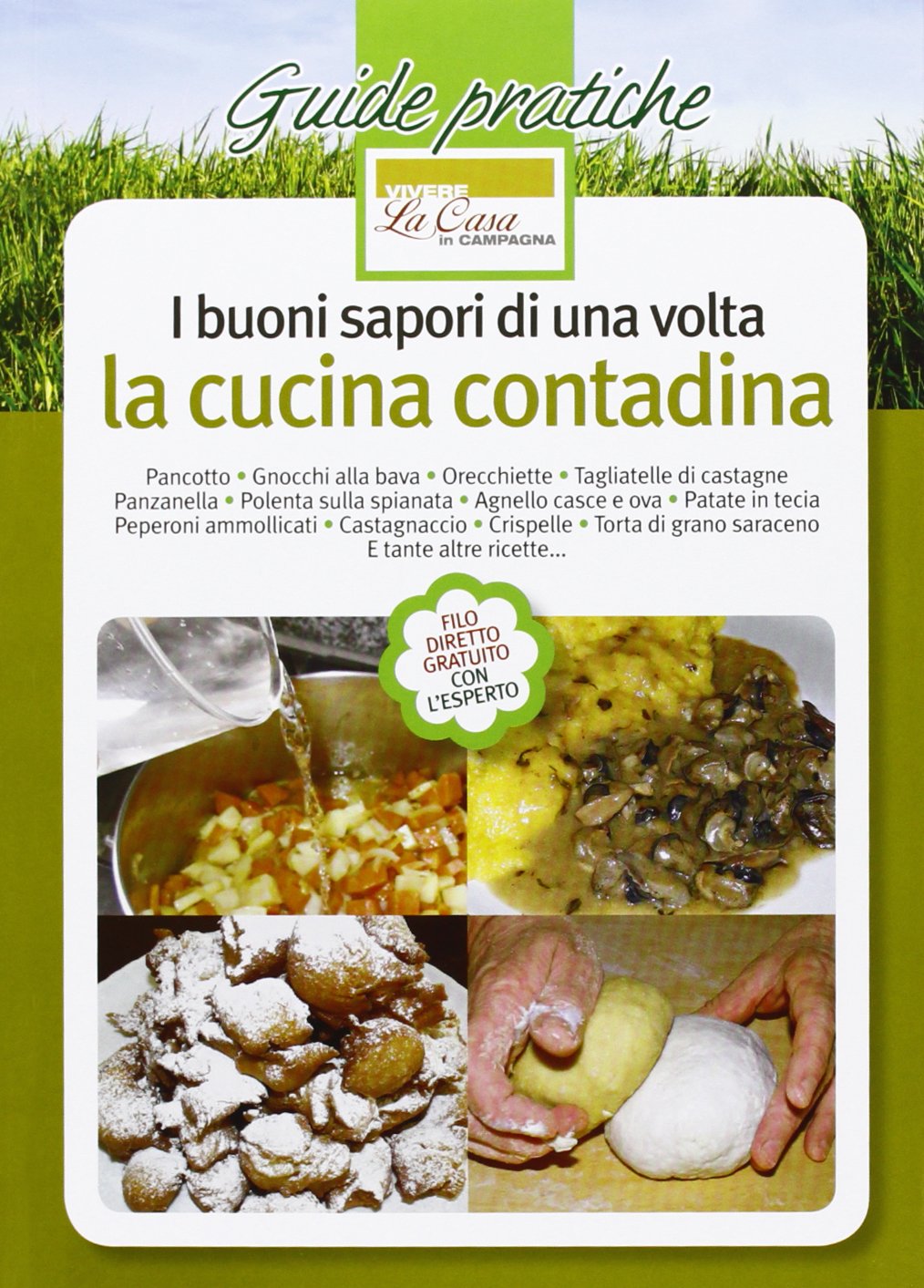 I buoni sapori di una volta. La cucina contadina book