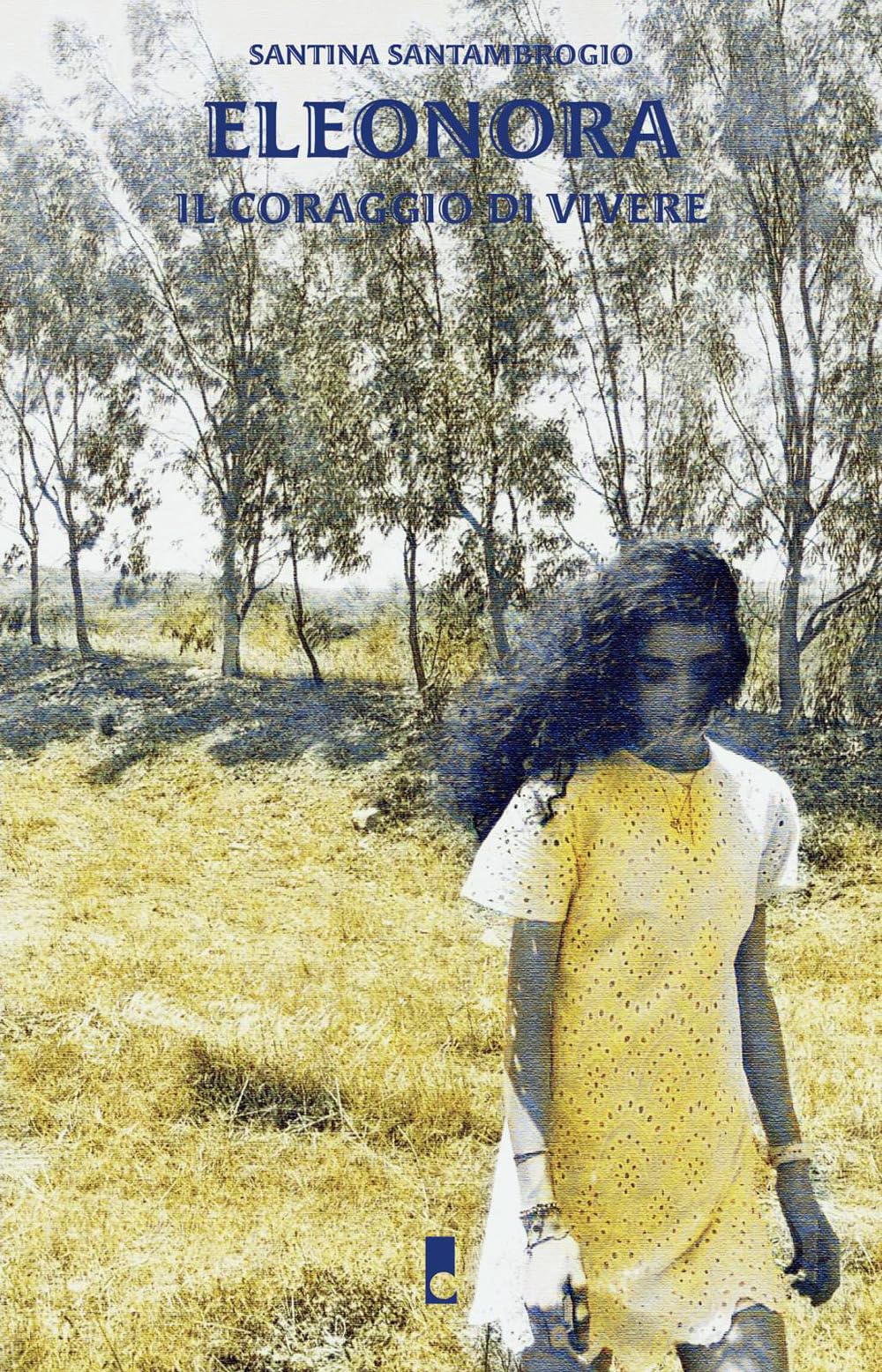 Eleonora. Il coraggio di vivere book