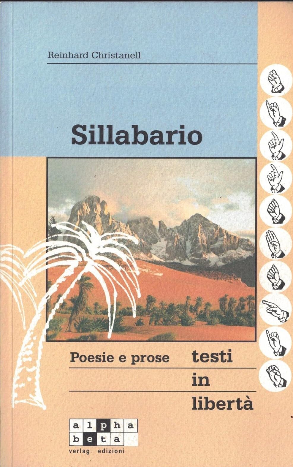 Sillabario. Poesie e prose. Testi in libertà Contemporary literature