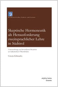Skeptische hermeneutik als herausforderung sweitsprachlicher lehre in Südtirol Books