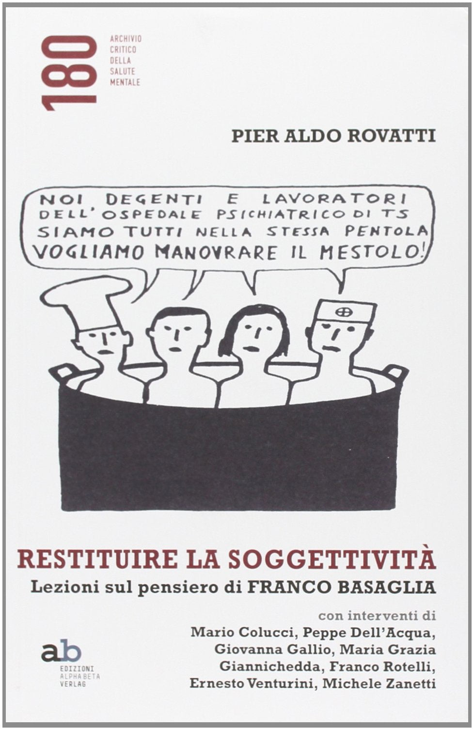 Restituire la soggettività. Lezioni sul pensiero di Franco Basaglia book