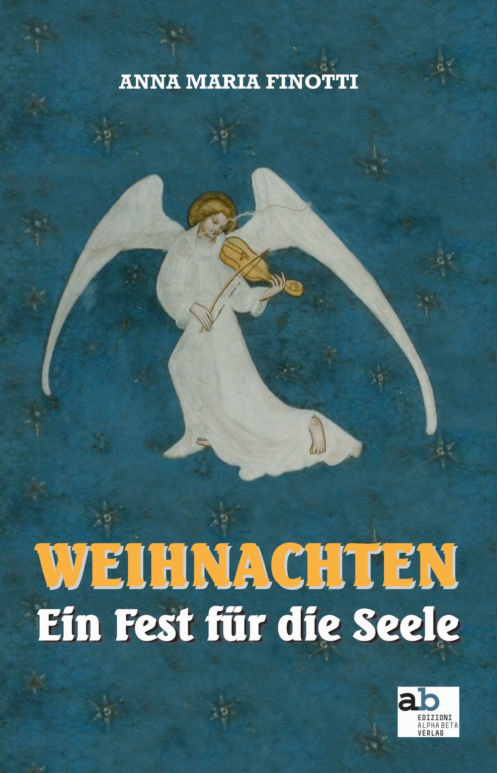 Weihnachten. Ein Fest für die Seele. Ediz. italiana, inglese, francese e tedesca Religion & Esotericism