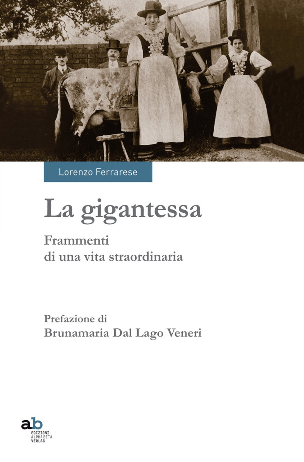 La gigantessa. Frammenti di una vita straordinaria (Travenbooks) Contemporary literature