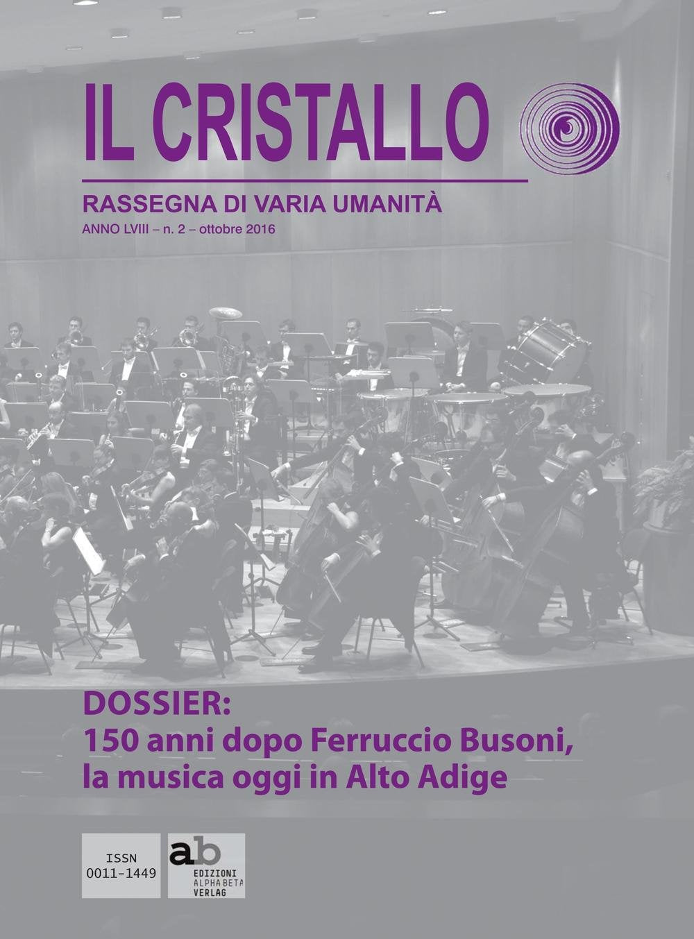 Il cristallo. Rassegna di varia umanità 2016 (Vol. 2) Books