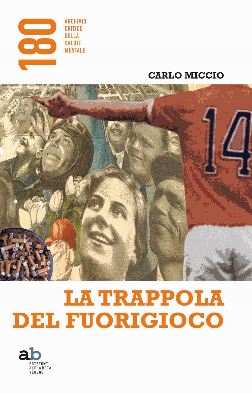 La trappola del fuorigioco Contemporary literature