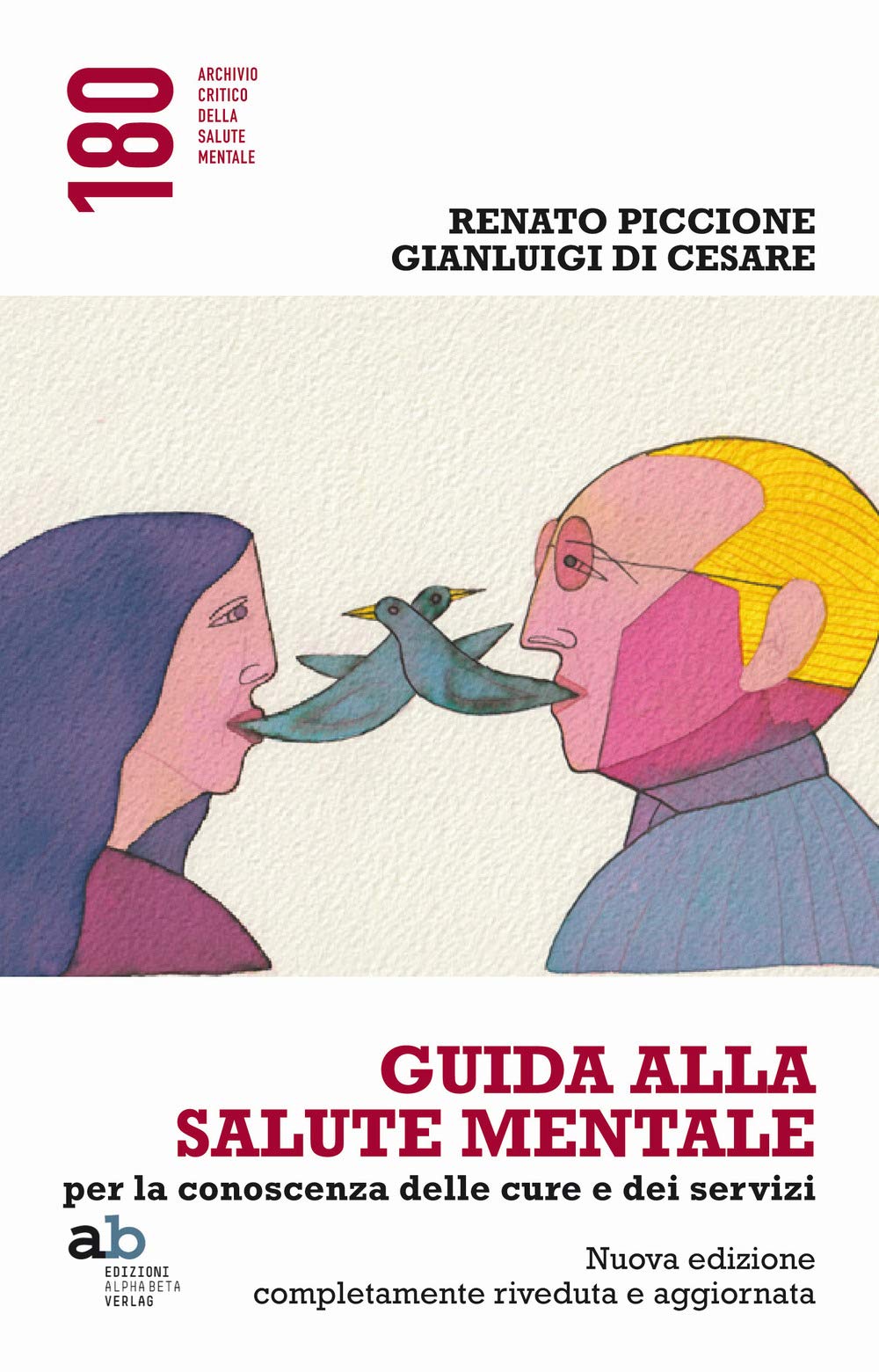 Guida alla salute mentale. Per la conoscenza delle cure e dei servizi book