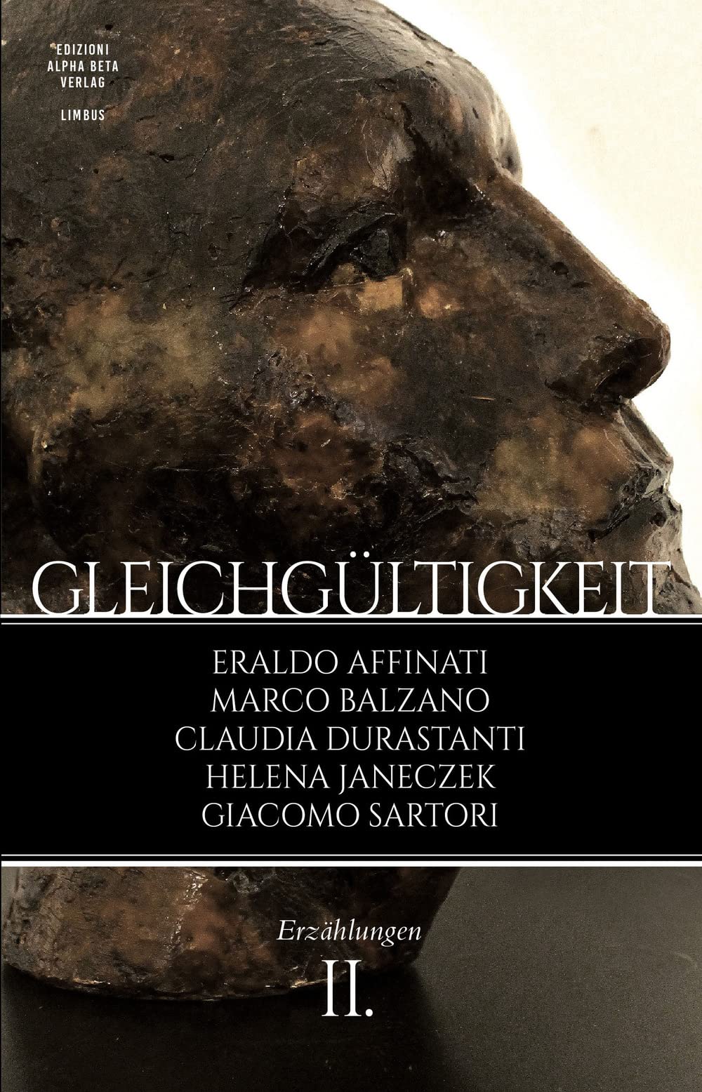 Gleichgültgkeit. Erzählungen (Vol. 2) (Zeitworte/Parole del tempo) Contemporary literature