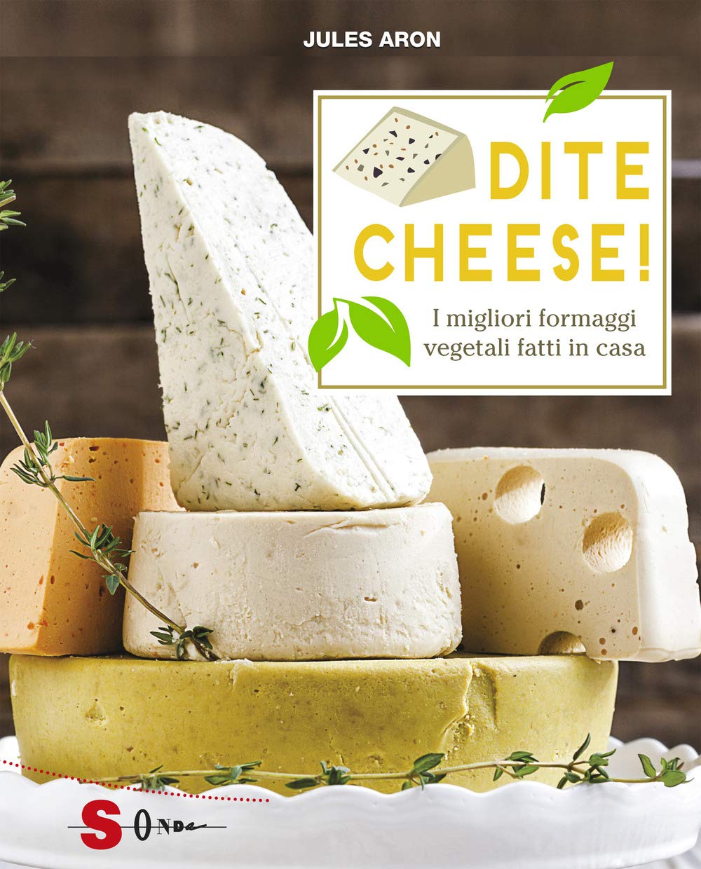 Dite cheese! I migliori formaggi vegetali fatti in casa book