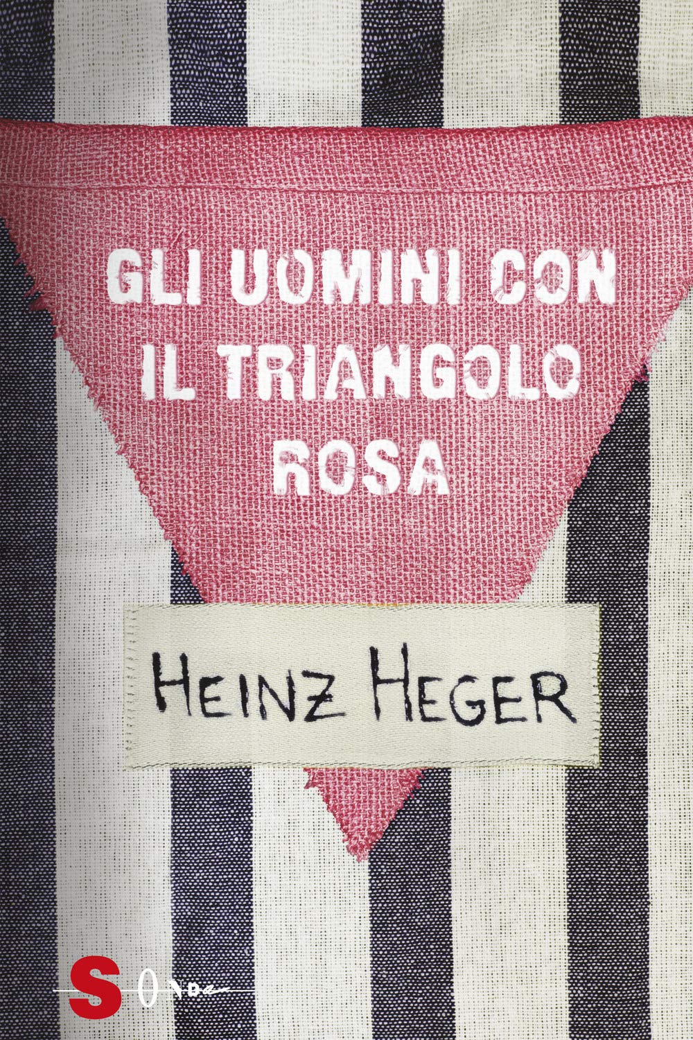 Heinz Heger - Gli Uomini Con Il Triangolo Rosa (1 BOOKS) Books