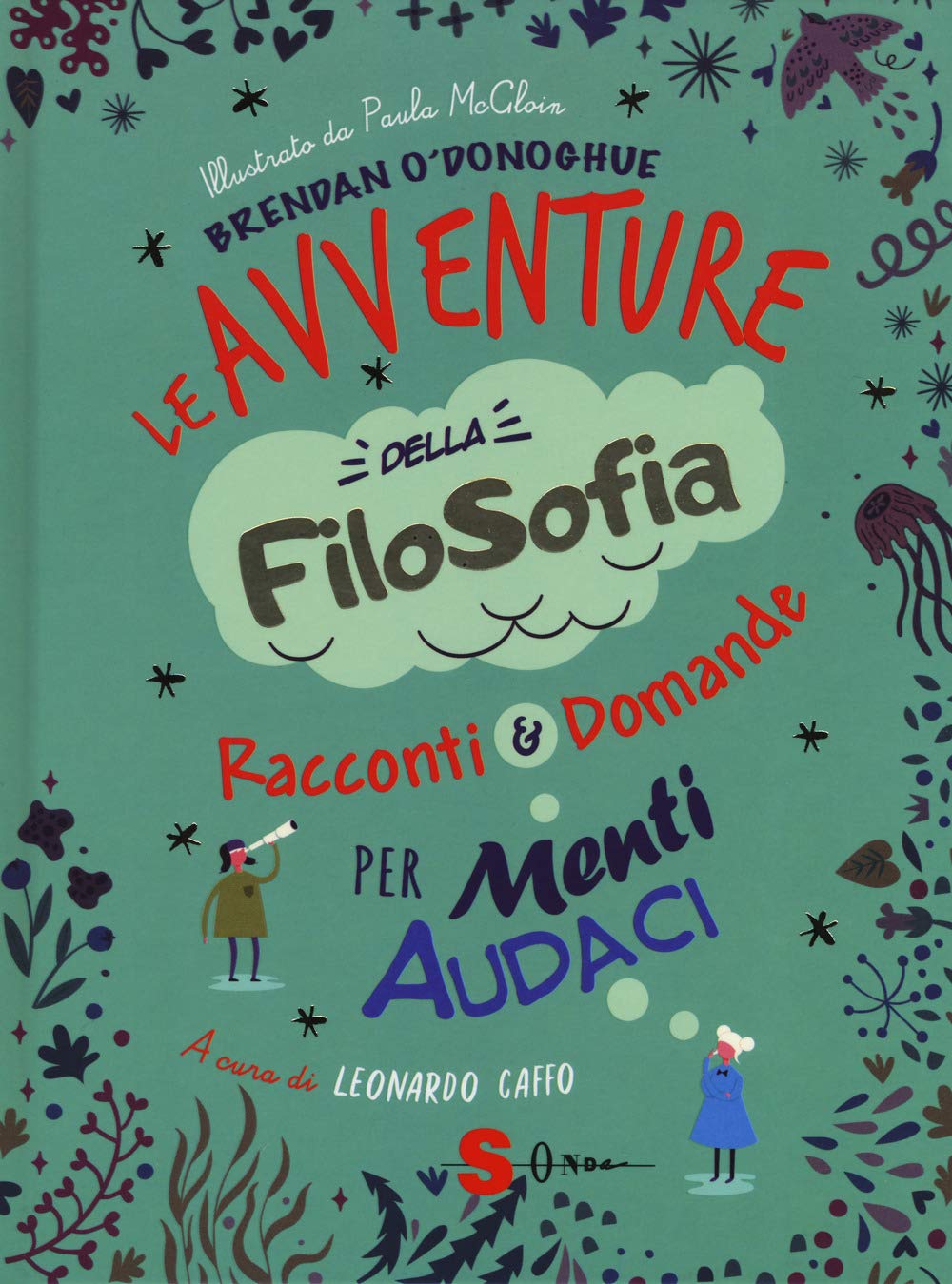 Le avventure della filosofia. Racconti & domande per menti audaci Tiptoi & Games
