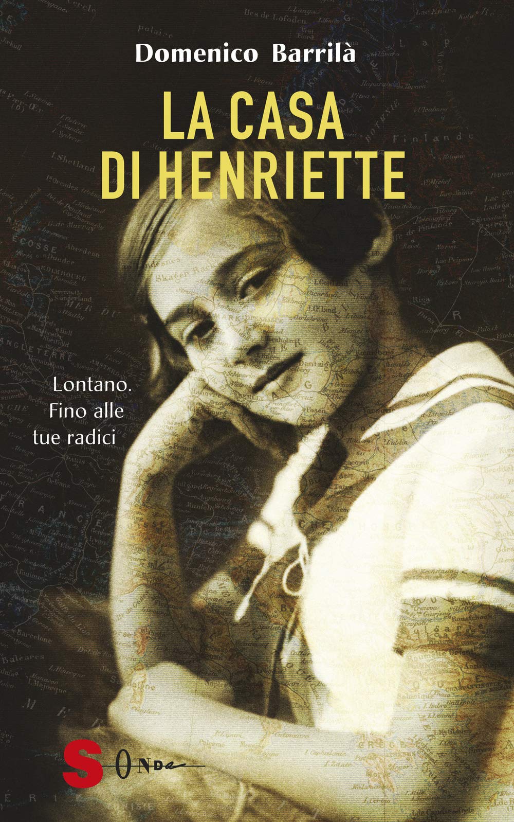 La casa di Henriette. Lontano. Fino alle tue radici book