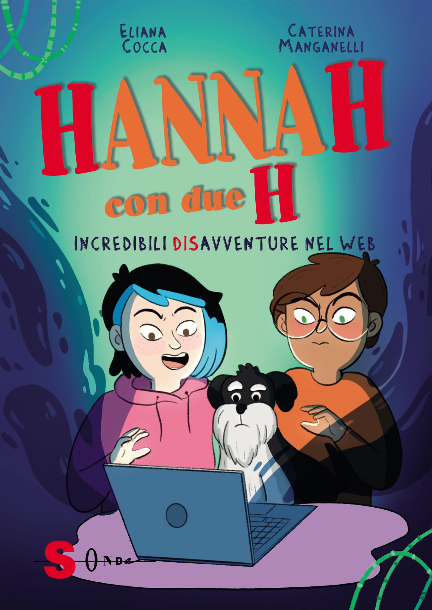 Hannah con due H. Incredibili (dis)avventure nel web (Capriole) Non-fiction