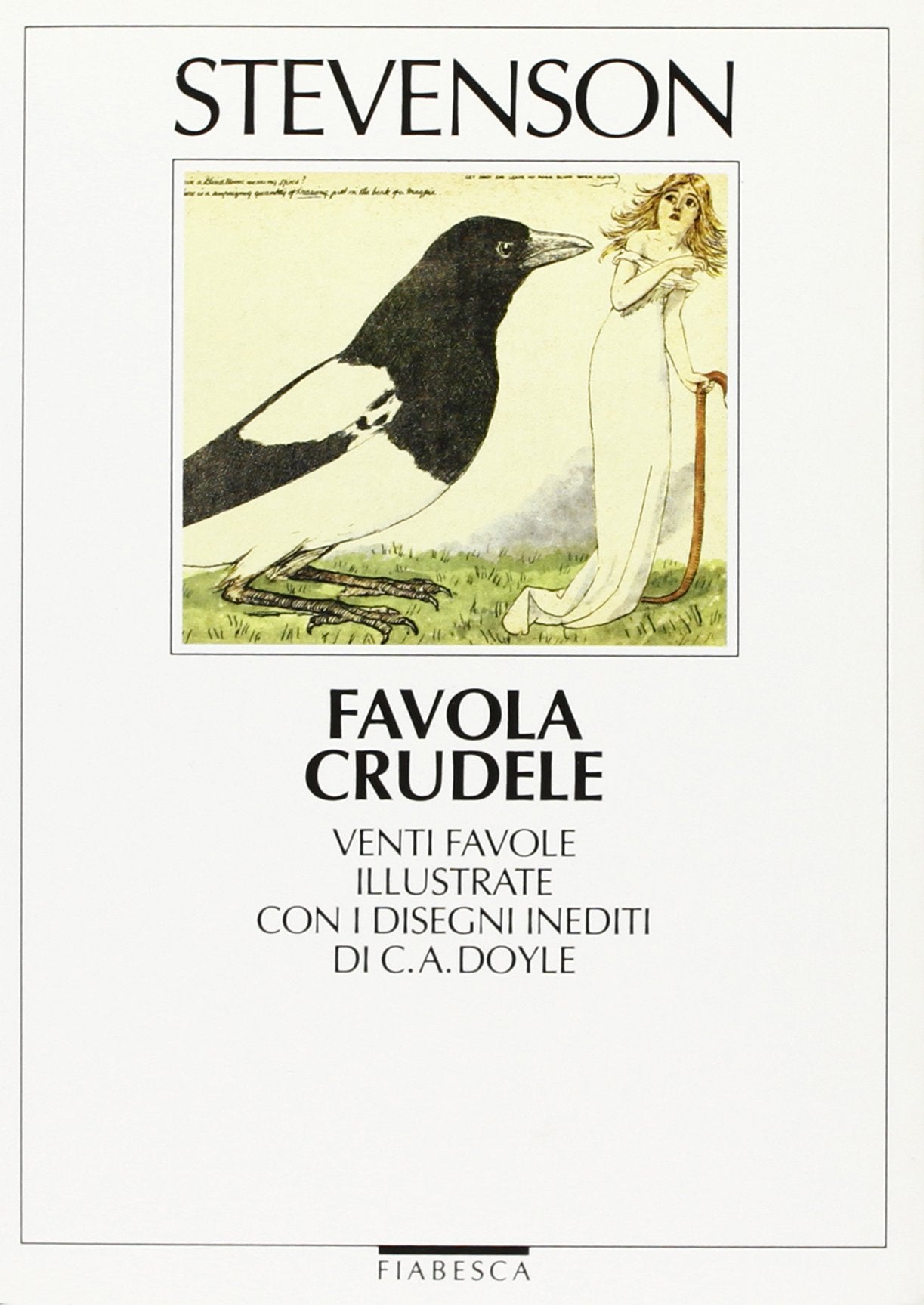 Favola crudele (Fiabesca) Essays & Short Stories