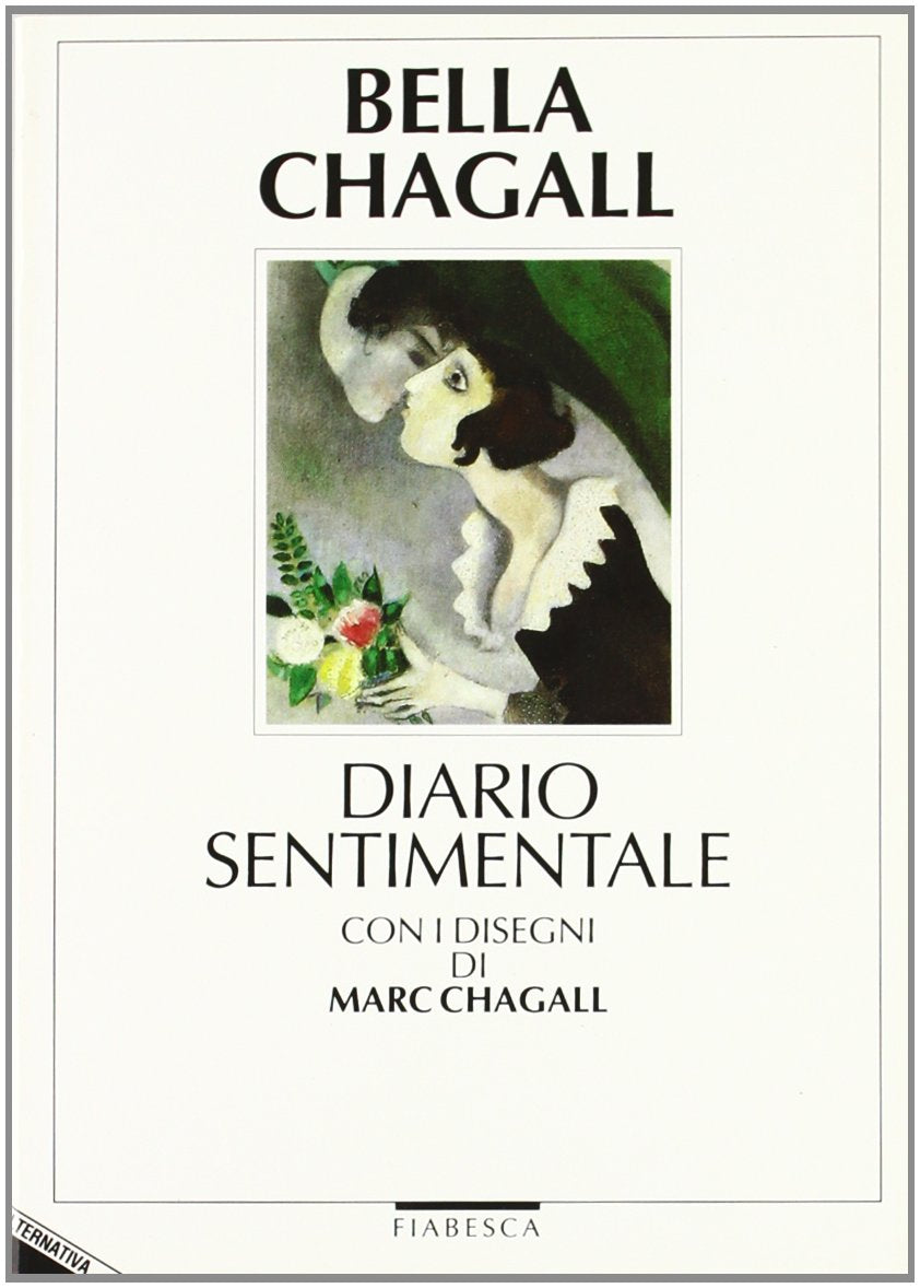 Bella-Chagall. Diario sentimentale (Fiabesca) Essays & Short Stories