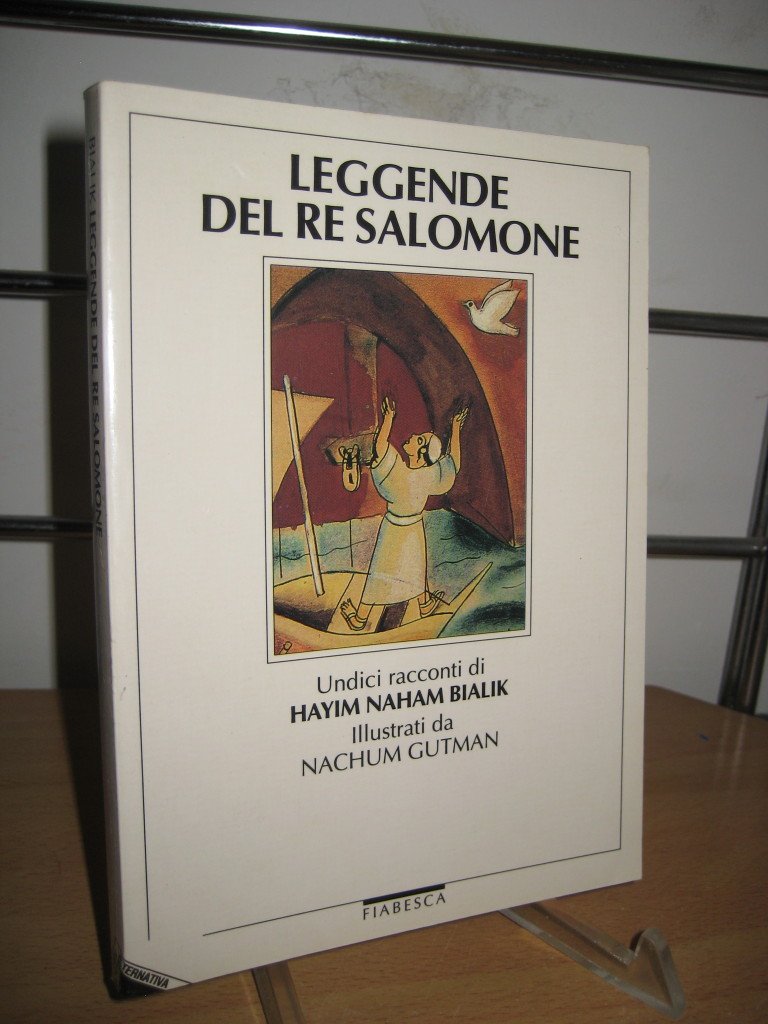 Le leggende di re Salomone. Undici racconti di Hayim Naham Bialik (Fiabesca) Books