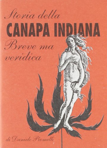 Storia della canapa indiana. Breve ma veridica (Millelire) Books
