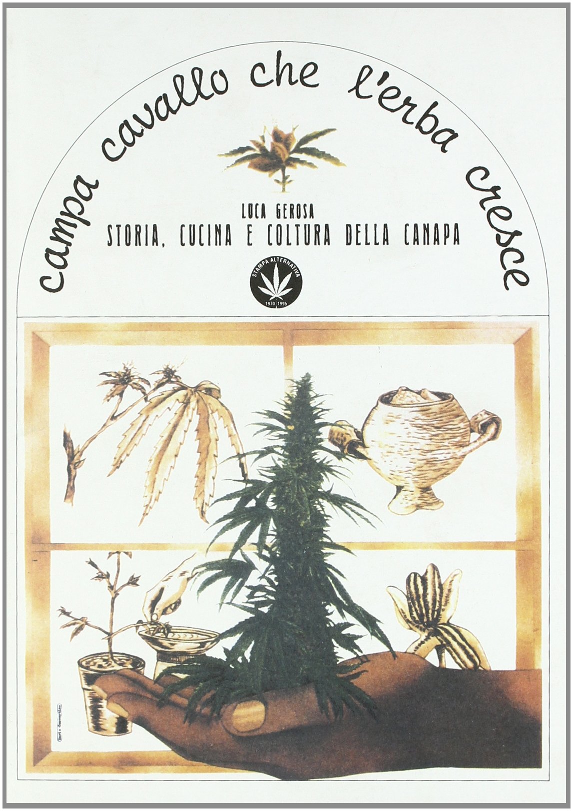 Campa cavallo che l'erba cresce Books