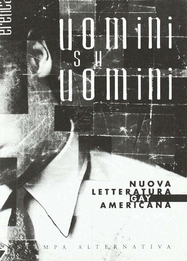Uomini su uomini. Nuova letteratura gay americana book