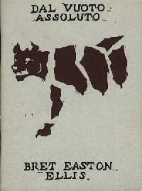 Dal vuoto assoluto. Bret Easton Ellis (Millelire) Contemporary literature
