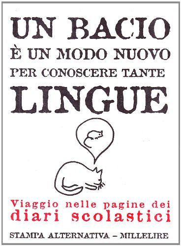 Un bacio è un modo nuovo per conoscere tante lingue (Millelire) Leisure, Home & Garden