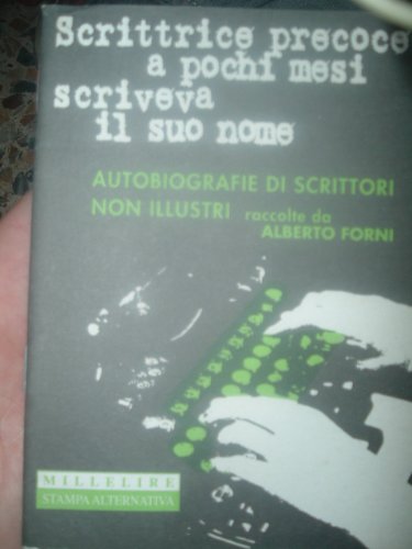Scrittrice precoce a pochi mesi scriveva il suo nome book