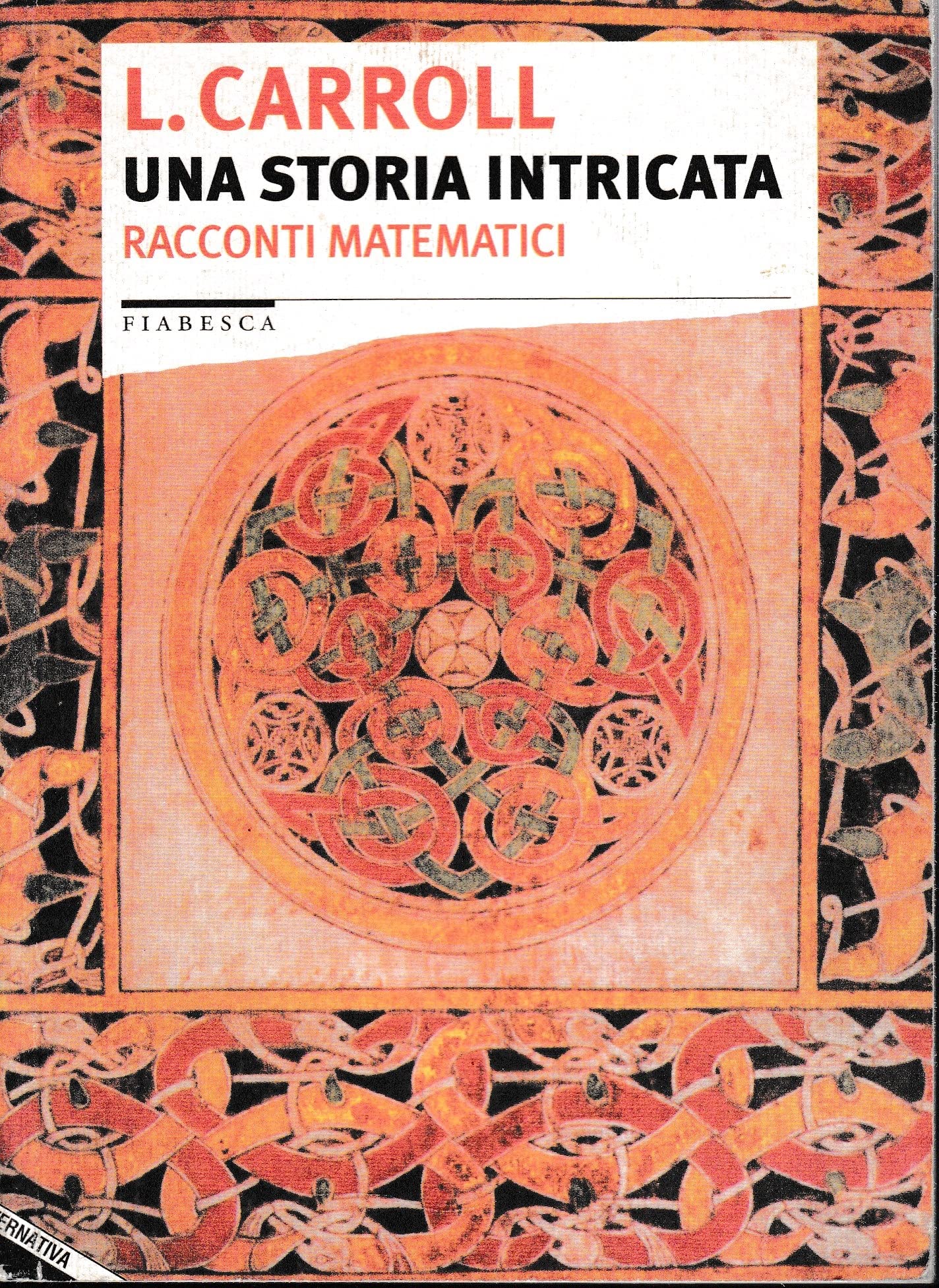 Una storia intricata. Racconti matematici Classics