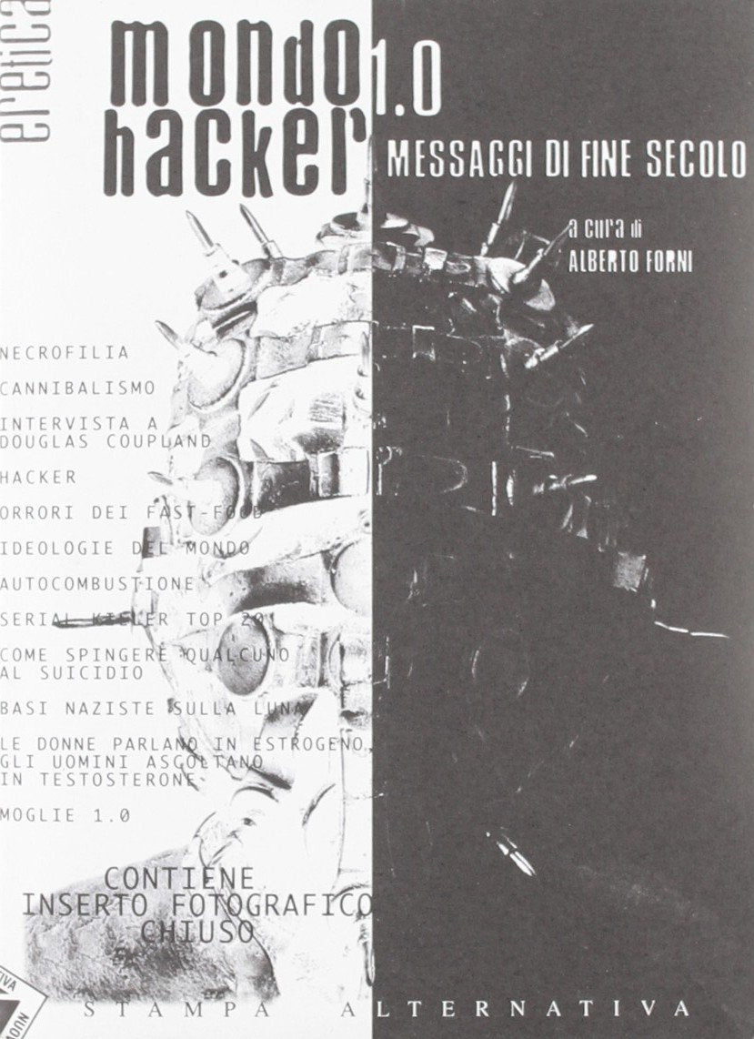 Mondo Hacker 1.0. Messaggi di fine secolo book