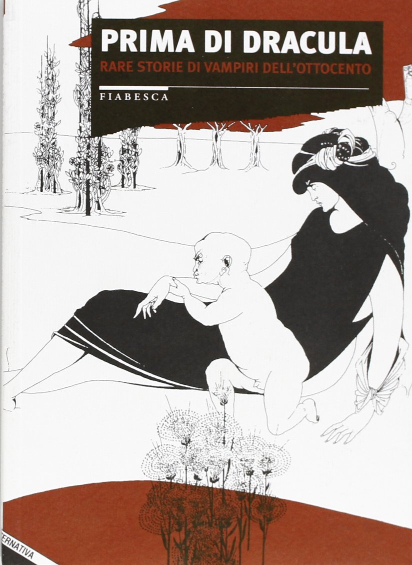 Prima di Dracula. Rare storie di vampiri dell'Ottocento book