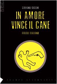 In amore vince il cane (Eretica) Contemporary literature