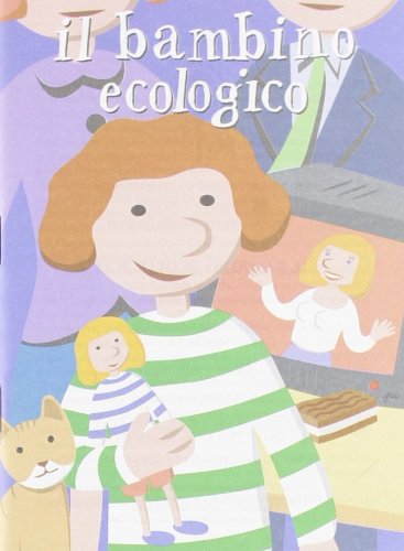 Il bambino ecologico (Millelire) Books