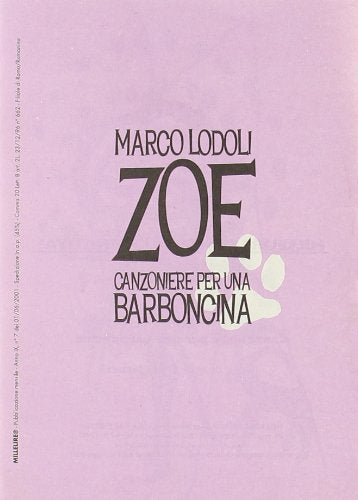 Zoe. Canzoniere per una barboncina (Millelire) Poetry