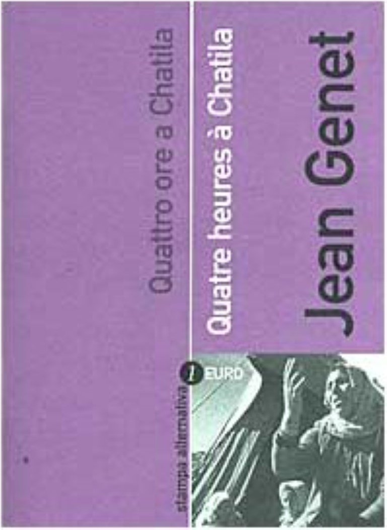 Quatre heures à Chatila-Quattro ore a Chatila. Ediz. bilingue (Euro) Social Sciences