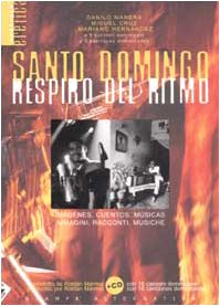 Santo Domingo respiro del ritmo. Testo spagnolo a fronte. Con CD Audio book