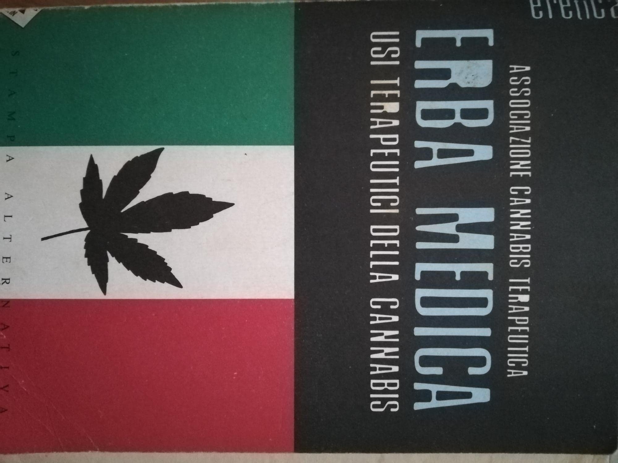 Erba medica. Usi terapeutici della cannabis (Eretica) Health, Nutrition & Fitness