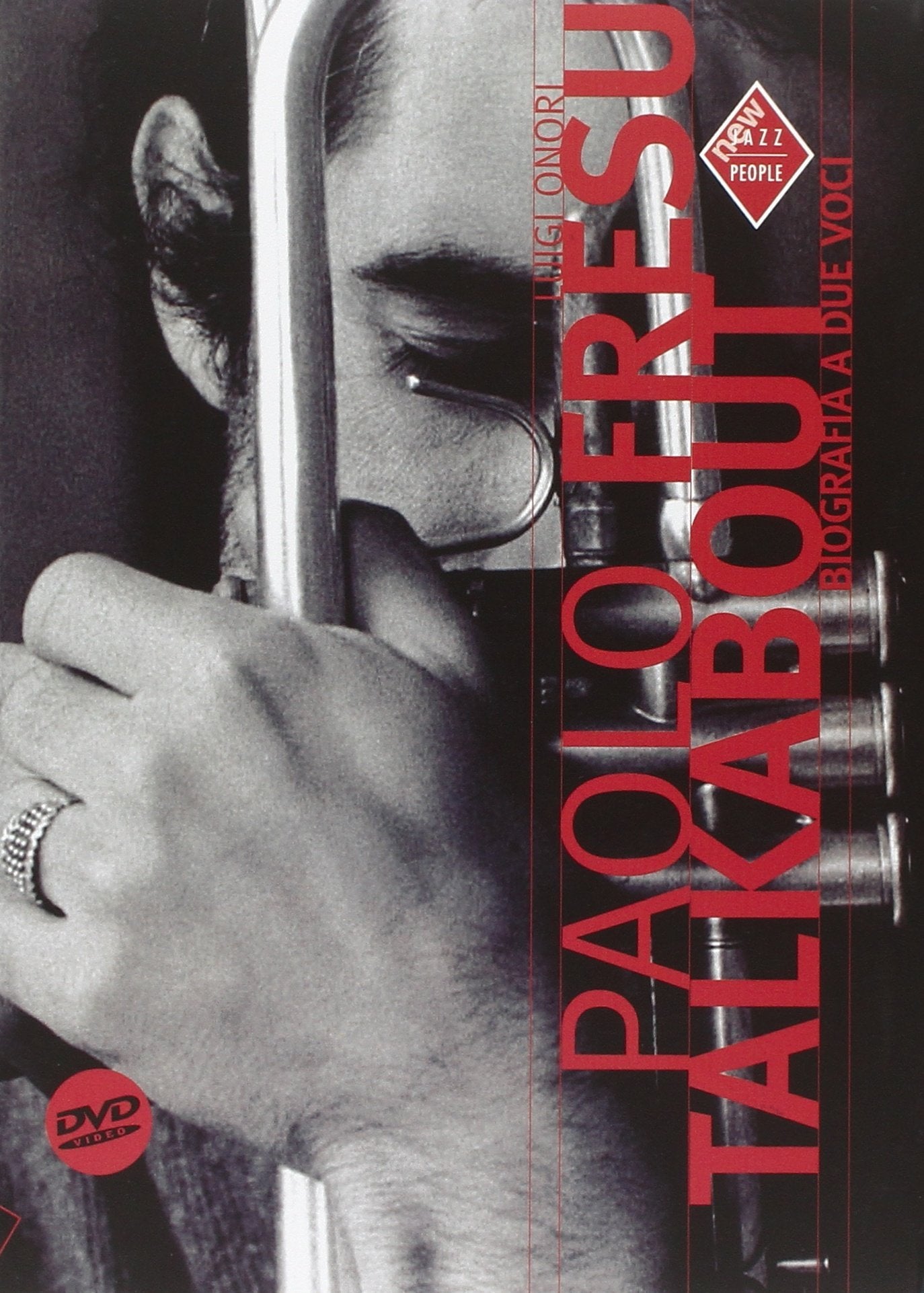 Paolo Fresu talkabout. Biografia a due voci. Con DVD book