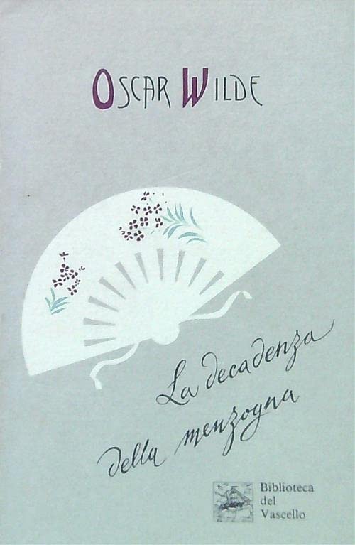 La decadenza della menzogna. Un «Ammonimento assolutamente prezioso» book