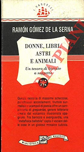 Donne, libri, astri e animali. Un tesoro di battute a soggetto. Books