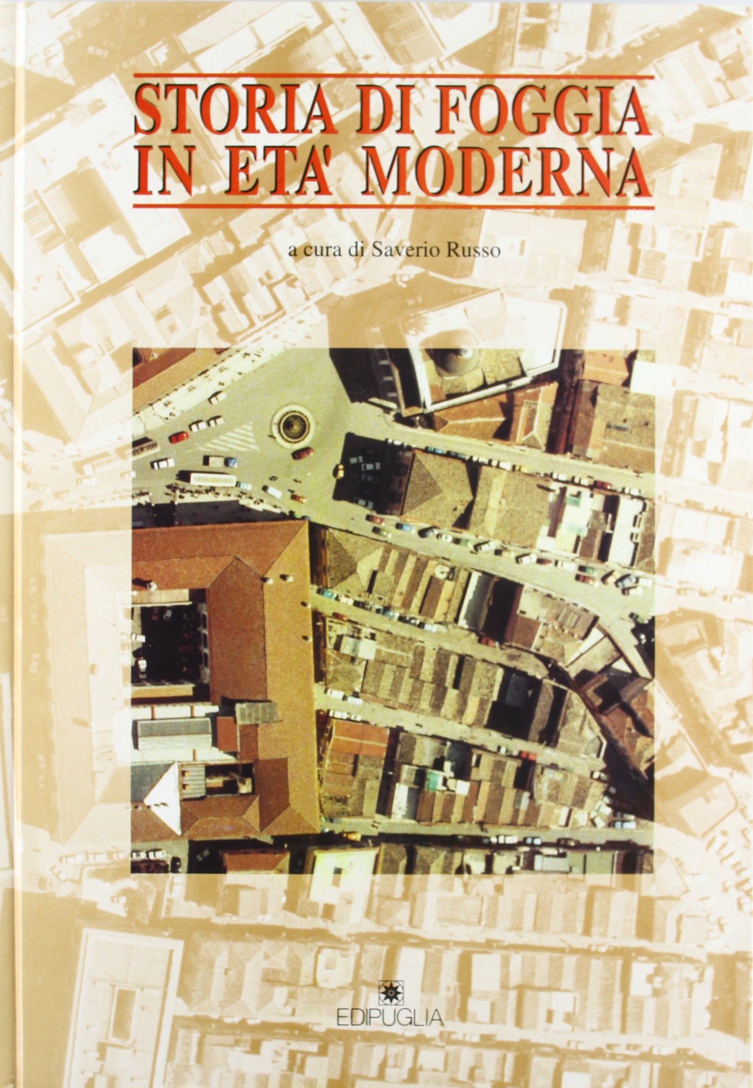 Storia di Foggia in età moderna book