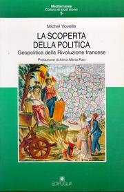 La scoperta della politica. Geopolitica della Rivoluzione francese book