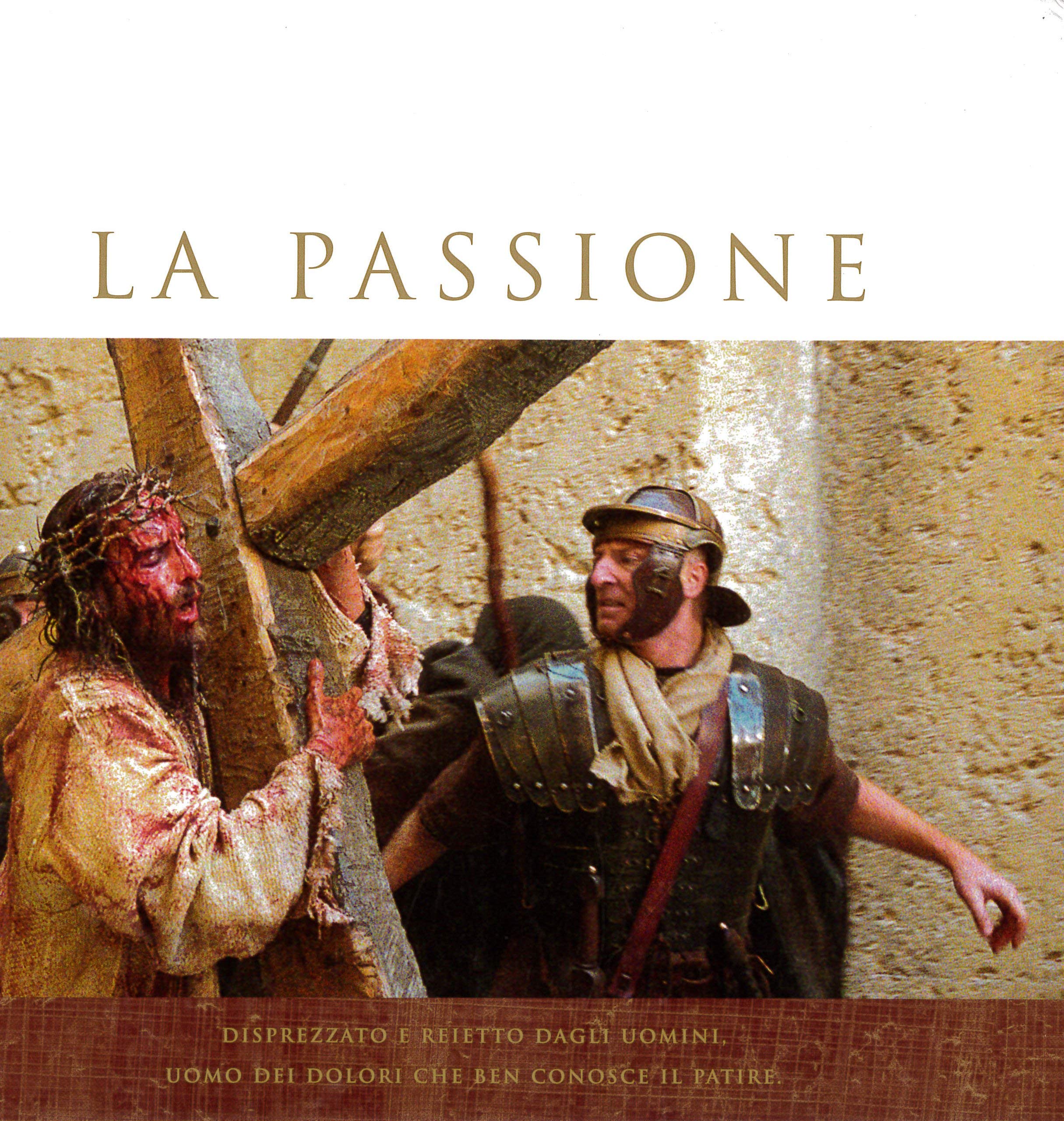 La passione. Fotografie dal film «La passione di Cristo». Testo latino a fronte Film, Art & Culture