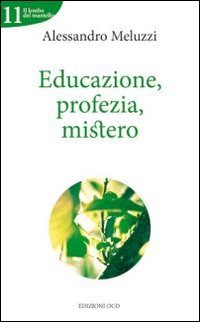 Educazione, profezia, mistero book