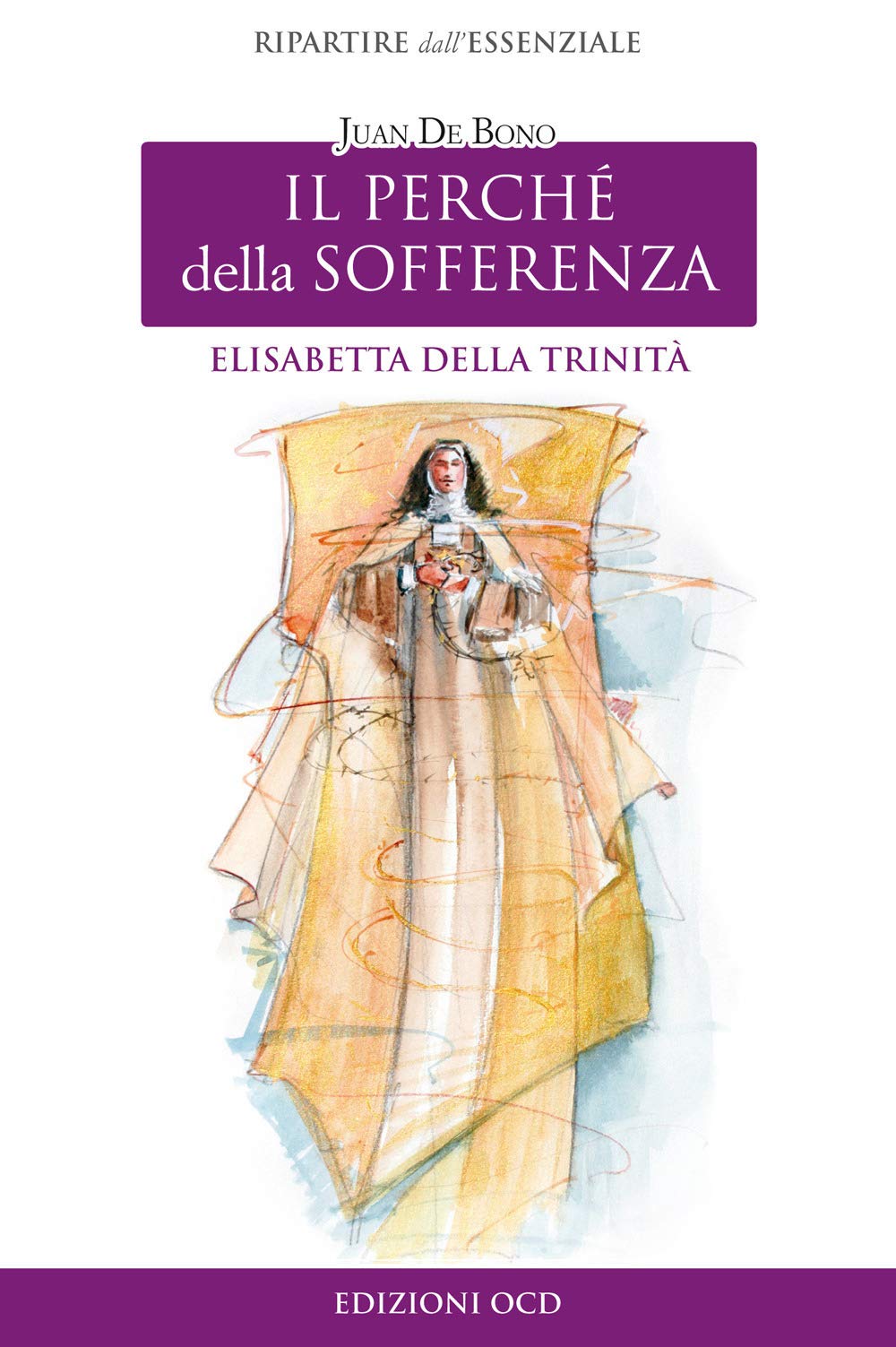 Elisabetta della Trinità. Il perché della sofferenza book