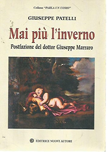 Mai più l'inverno (Parla un uomo) Contemporary literature