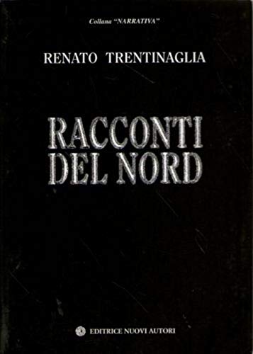 Racconti del nord (Narrativa) Contemporary literature
