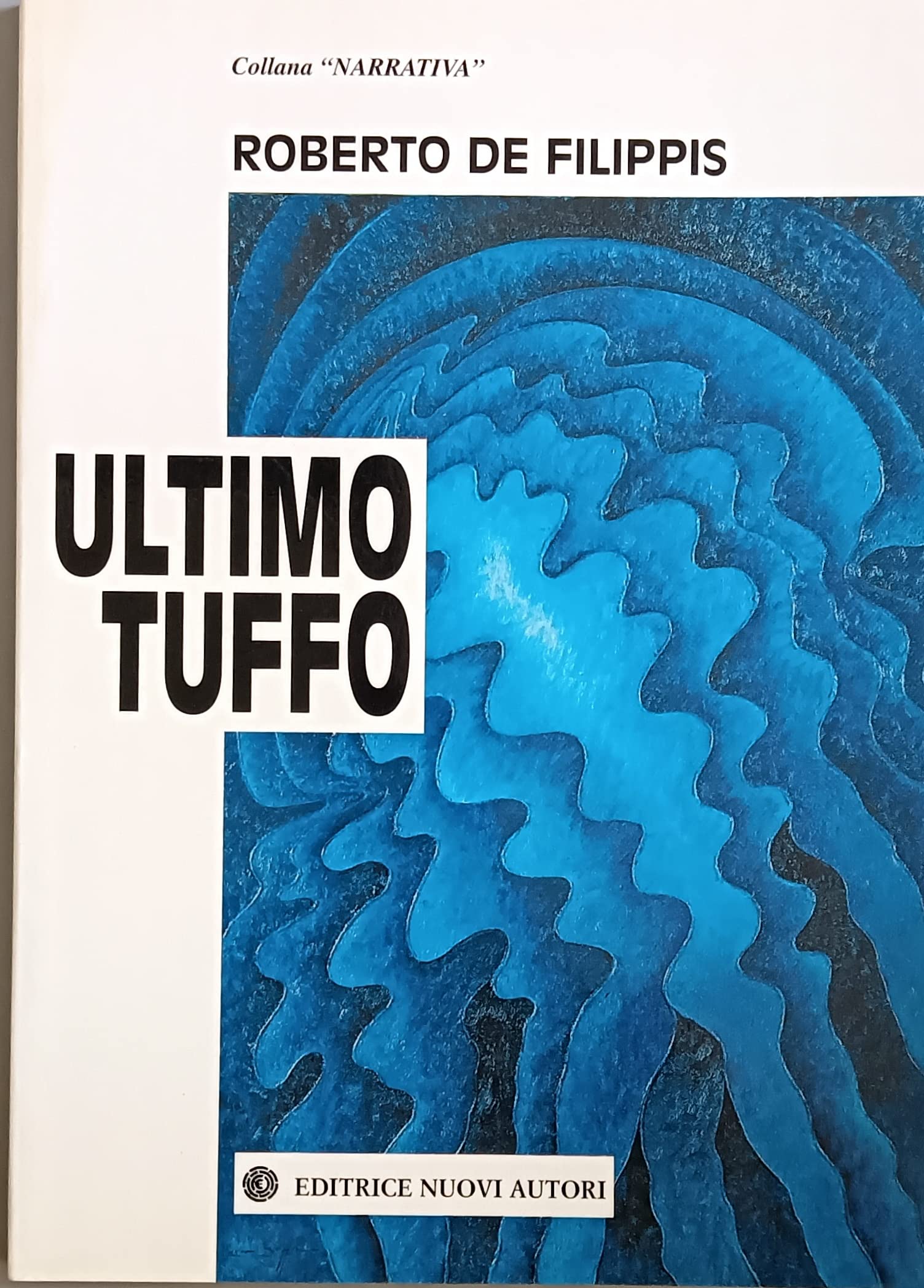 Ultimo tuffo (Narrativa) Contemporary literature